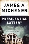 Presidential Lottery - James A. Michener - 9780812986822
