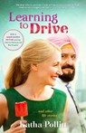 Learning to Drive (Movie Tie-In Edition) - POLLITT,  Katha - 9780812989373