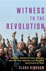Witness to the Revolution - BINGHAM,  Clara - 9780812993189