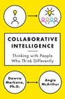 Collaborative Intelligence - Dawna Markova ; Angie McArthur - 9780812994902