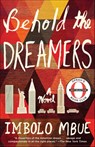 Behold the Dreamers - Imbolo Mbue - 9780812998498