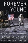 Forever Young - John W. Young ; James R. Hansen - 9780813049335
