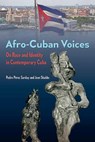 Afro-Cuban Voices - Pedro PA©rez Sarduy ; Jean Stubbs - 9780813068213