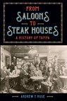 From Saloons to Steak Houses - Andrew T. Huse - 9780813080727