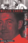 Willis Carto and the American Far Right - George Michael - 9780813081717