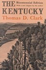 The Kentucky - Thomas D. Clark - 9780813117263