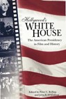 Hollywood's White House - Peter C. Rollins ; John E. O'Connor - 9780813137964