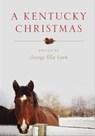 A Kentucky Christmas - George Ella Lyon - 9780813141268