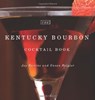 The Kentucky Bourbon Cocktail Book - Joy Perrine ; Susan Reigler - 9780813192468
