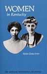 Women in Kentucky - Helen D. Irvin - 9780813193458