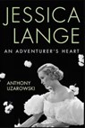 Jessica Lange - Anthony Uzarowski - 9780813197258