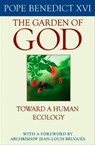 The Garden of God - Pope Benedict XVI - 9780813225807