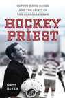 Hockey Priest - Matt Hoven - 9780813237879