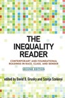 The Inequality Reader - David Grusky ; Szonja Szelenyi - 9780813344843