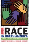 Race in North America - Audrey Smedley ; Brian D. Smedley - 9780813345543
