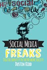 Social Media Freaks - Dustin Kidd - 9780813350660