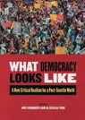 What Democracy Looks Like - LANG,  Amy Schrager - 9780813537177