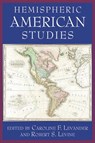 Hemispheric American Studies - Caroline Field Levander ; Robert S. Levine - 9780813542225