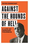 Against the Hounds of Hell - Peter Eisenstadt - 9780813944524