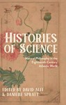Histories of Science - David Alff ; Danielle Spratt - 9780813951683