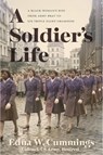 A Soldier's Life - Edna W. Cummings - 9780813953144