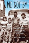 We Got By - Ric S Sheffield - 9780814258422