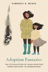 Adoption Fantasies - Kimberly D McKee - 9780814258927