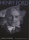 Henry Ford - Samuel S. Marquis - 9780814333679