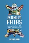 Entangled Paths - Mayako Murai - 9780814347935
