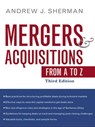 Mergers and Acquisitions from A to Z - Andrew Sherman - 9780814413845