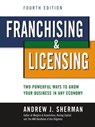 Franchising and Licensing - Andrew Sherman - 9780814415696