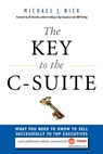The Key to the C-Suite - Michael J. Nick - 9780814420041