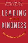 Leading with Kindness - William Baker ; Michael O'Malley - 9780814439425