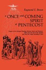 A Once-and-Coming Spirit at Pentecost - Raymond E. Brown - 9780814621547