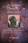 An Ignatian Journey of the Cross - Bert Daelemans - 9780814647189