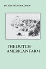 The Dutch American Farm - David S. Cohen - 9780814715000