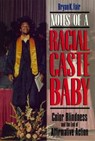 Notes of a Racial Caste Baby - Bryan K Fair - 9780814728802