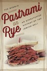 Pastrami on Rye - Ted Merwin - 9780814760130