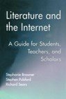 Literature and the Internet - Stephanie Browner ; Stephen Pulsford ; Richard Sears - 9780815334538