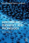 Introducing Phonetics and Phonology - Mike (Durham University Davenport ; S.J. (University of Newcastle Hannahs - 9780815353294