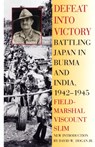 Defeat into Victory - William Slim - 9780815410225