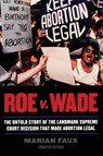 Roe v. Wade - Marian Faux - 9780815410935