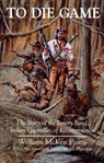 To Die Game - William Mckee Evans - 9780815603597
