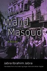 In Search of Walid Masoud - Jabra Ibrahim Jabra ; Roger Allen ; Adnan Haydar - 9780815604587