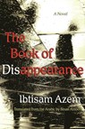 The Book of Disappearance - Ibtisam Azem - 9780815611110