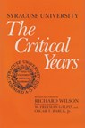 Syracuse University - William Freeman Galpin ; Richard Wilson ; Oscar Theodore Barck ; John Robert Greene - 9780815681083