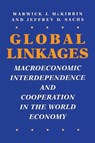 Global Linkages - Warwick J. McKibbin ; Jeffrey D. Sachs - 9780815756019