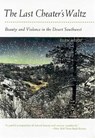 The Last Cheater's Waltz - Ellen Meloy - 9780816521531