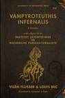 Vampyroteuthis Infernalis - Vilem Flusser ; Louis Bec - 9780816678228