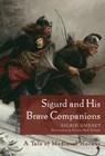 Sigurd and His Brave Companions - UNDSET,  Sigrid - 9780816678266